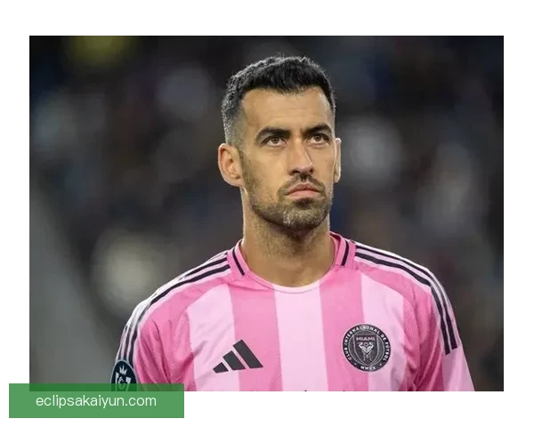 布斯克茨近期状态回暖，节奏控制成为巴萨中场关键因素