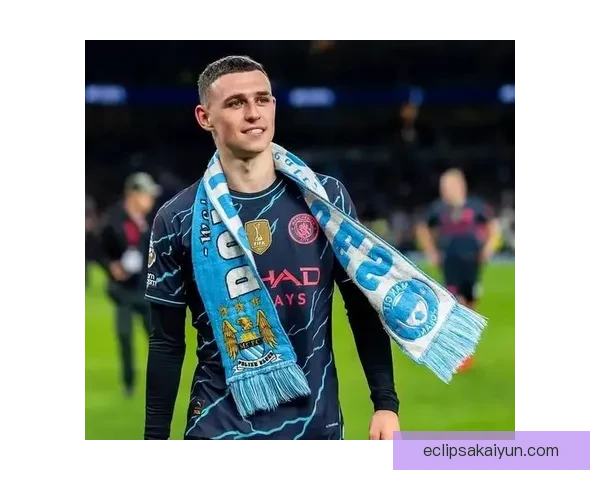 福登持续提升状态，成为曼城争冠路上的关键人物