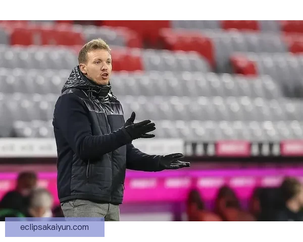 纳格尔斯曼年轻教练的战术灵活性和潜力备受关注